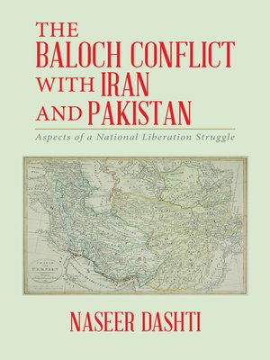 cover image of The Baloch Conflict with Iran and Pakistan